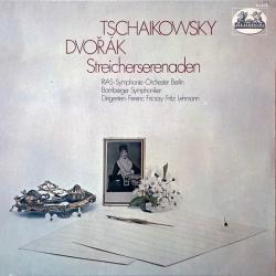 TSCHAIKOWSKY   DVORAK Streicherserenaden Виниловая пластинка 