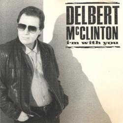 DELBERT MCCLINTON I'm With You Фирменный CD 