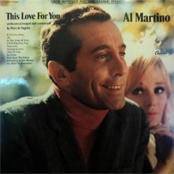 AL MARTINO THIS LOVE FOR YOU Виниловая пластинка 