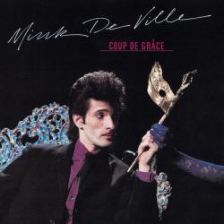 Mink DeVille Coup De Grâce Фирменный CD 