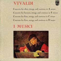 VIVALDI   I MUSICI Concerto For Oboe, Strings, And Continuo In A Minor / Concerto For Bassoon, Strings, And Continuo In E Minor / Concerto For Flute, Strings, And Continuo In C Minor / Concerto For Flute, Strings, And Continuo In D Major Виниловая пластинка 