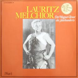 LAURITZ MELCHIOR Der Wagner-Tenor Des Jahrhunderts Виниловая пластинка 