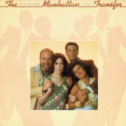 MANHATTAN TRANSFER COMING OUT Виниловая пластинка 