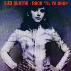 SUZI QUATRO Rock 'Til Ya Drop Фирменный CD SUZI QUATRO Rock 'Til Ya Drop Фирменный CD