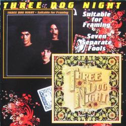THREE DOG NIGHT Suitable For Framing / Seven Separate Fools Фирменный CD 