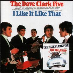 DAVE CLARK FIVE I Like It Like That / Try Too Hard Фирменный CD 