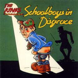 KINKS SCHOOLBOYS IN DISGRACE Фирменный CD KINKS SCHOOLBOYS IN DISGRACE Фирменный CD