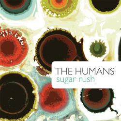 The Humans Sugar Rush Фирменный CD The Humans Sugar Rush Фирменный CD
