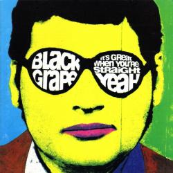 BLACK GRAPE It's Great When You're Straight...Yeah Фирменный CD BLACK GRAPE It's Great When You're Straight...Yeah Фирменный CD