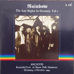 RAINBOW THE LAST NIGHTS IN GERMANY VOL. 1 Фирменный CD RAINBOW THE LAST NIGHTS IN GERMANY VOL. 1 Фирменный CD