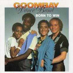 GOOMBAY DANCE BAND BORN TO WIN Фирменный CD GOOMBAY DANCE BAND BORN TO WIN Фирменный CD