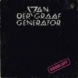 VAN DER GRAAF GENERATOR Godbluff Виниловая пластинка VAN DER GRAAF GENERATOR Godbluff Виниловая пластинка