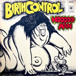 BIRTH CONTROL Hoodoo Man Виниловая пластинка BIRTH CONTROL Hoodoo Man Виниловая пластинка