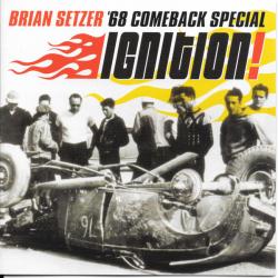 BRIAN SETZER '68 COMEBACK SPECIAL IGNITION Фирменный CD BRIAN SETZER '68 COMEBACK SPECIAL IGNITION Фирменный CD