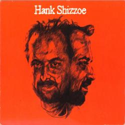 HANK SHIZZOE HANK SHIZZOE Фирменный CD 