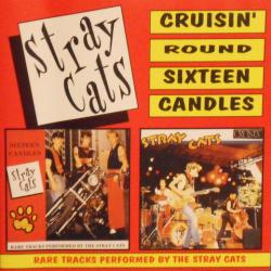 STRAY CATS Cruisin' Round Sixteen Candles Фирменный CD STRAY CATS Cruisin' Round Sixteen Candles Фирменный CD