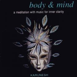 KARUNESH Beyond Body & Mind Фирменный CD KARUNESH Beyond Body & Mind Фирменный CD