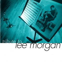 Eddie Henderson, Grover Washington Jr., Joe Lovano, Cedar Walton, Peter Washington, Billy Higgins Tribute To Lee Morgan Фирменный CD Eddie Henderson, Grover Washington Jr., Joe Lovano, Cedar Walton, Peter Washington, Billy Higgins Tribute To Lee Morgan Фирменный CD