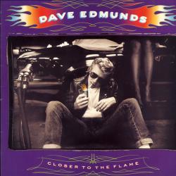 DAVE EDMUNDS Closer To The Flame Фирменный CD DAVE EDMUNDS Closer To The Flame Фирменный CD
