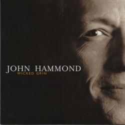 JOHN HAMMOND Wicked Grin Фирменный CD JOHN HAMMOND Wicked Grin Фирменный CD
