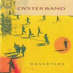 Oyster Band Deserters Фирменный CD Oyster Band Deserters Фирменный CD