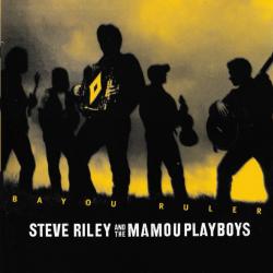 Steve Riley And The Mamou Playboys Bayou Ruler Фирменный CD Steve Riley And The Mamou Playboys Bayou Ruler Фирменный CD