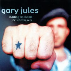 GARY JULES Trading Snakeoil For Wolftickets Фирменный CD GARY JULES Trading Snakeoil For Wolftickets Фирменный CD