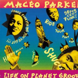 MACEO PARKER Life On Planet Groove Фирменный CD MACEO PARKER Life On Planet Groove Фирменный CD