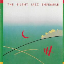 The Silent Jazz Ensemble The Silent Jazz Ensemble Фирменный CD The Silent Jazz Ensemble The Silent Jazz Ensemble Фирменный CD