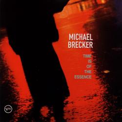 MICHAEL BRECKER Time Is Of The Essence Фирменный CD MICHAEL BRECKER Time Is Of The Essence Фирменный CD