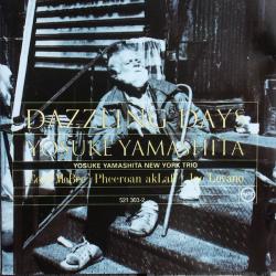 Yosuke Yamashita New York Trio Dazzling Days Фирменный CD Yosuke Yamashita New York Trio Dazzling Days Фирменный CD