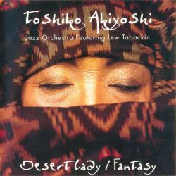 Toshiko Akiyoshi Jazz Orchestra Featuring Lew Tabackin Desert Lady / Fantasy Фирменный CD Toshiko Akiyoshi Jazz Orchestra Featuring Lew Tabackin Desert Lady / Fantasy Фирменный CD