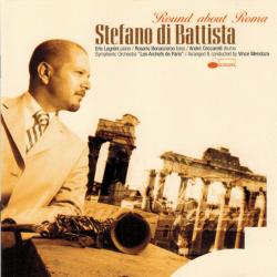 Stefano di Battista 'Round About Roma Фирменный CD Stefano di Battista 'Round About Roma Фирменный CD
