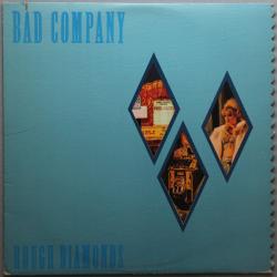 BAD COMPANY ROUGH DIAMONDS Виниловая пластинка BAD COMPANY ROUGH DIAMONDS Виниловая пластинка