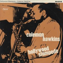 COLEMAN HAWKINS Hollywood Stampede Виниловая пластинка 