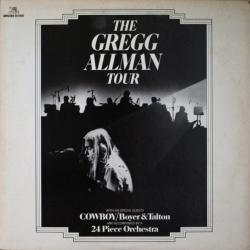 Gregg Allman With Cowboy / Boyer & Talton The Gregg Allman Tour Виниловая пластинка Gregg Allman With Cowboy / Boyer & Talton The Gregg Allman Tour Виниловая пластинка