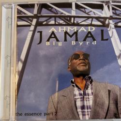 AHMAD JAMAL Big Byrd (The Essence Part 2) Фирменный CD AHMAD JAMAL Big Byrd (The Essence Part 2) Фирменный CD