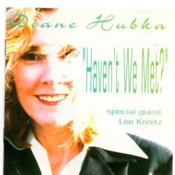 Diane Hubka Haven't We Met? Фирменный CD Diane Hubka Haven't We Met? Фирменный CD