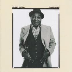MUDDY WATERS Hard Again Фирменный CD MUDDY WATERS Hard Again Фирменный CD