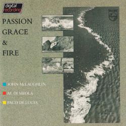 JOHN MCLAUGHLIN AL DI MEOLA PACO DE LUCIA PASSION, GRACE & FIRE Фирменный CD JOHN MCLAUGHLIN AL DI MEOLA PACO DE LUCIA PASSION, GRACE & FIRE Фирменный CD
