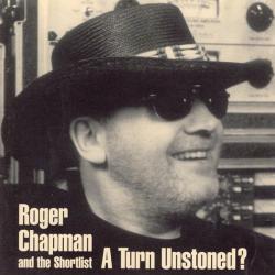 ROGER CHAPMAN A TURN UNSTONED Фирменный CD ROGER CHAPMAN A TURN UNSTONED Фирменный CD