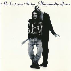 Shakespears Sister Hormonally Yours Фирменный CD Shakespears Sister Hormonally Yours Фирменный CD
