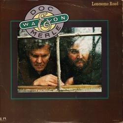 DOC & MERLE WATSON LONESOME ROAD Виниловая пластинка DOC & MERLE WATSON LONESOME ROAD Виниловая пластинка