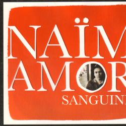 Naïm Amor Sanguine Фирменный CD Naïm Amor Sanguine Фирменный CD