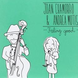 Andrea Motis, Joan Chamorro Feeling Good Фирменный CD Andrea Motis, Joan Chamorro Feeling Good Фирменный CD