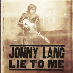 JOHNNY LANG Lie To Me Фирменный CD JOHNNY LANG Lie To Me Фирменный CD