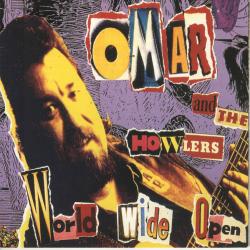 OMAR AND THE HOWLERS World Wide Open Фирменный CD OMAR AND THE HOWLERS World Wide Open Фирменный CD