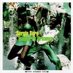 Sérgio Boré Tambores Urbanos Фирменный CD Sérgio Boré Tambores Urbanos Фирменный CD