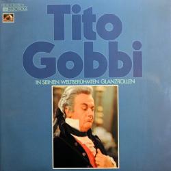 TITO GOBBI Tito Gobbi: In Seinen Weltberuhmten Glanzrollen Виниловая пластинка TITO GOBBI Tito Gobbi: In Seinen Weltberuhmten Glanzrollen Виниловая пластинка