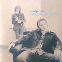 Nordgarden A Brighter Kind Of Blue Фирменный CD Nordgarden A Brighter Kind Of Blue Фирменный CD